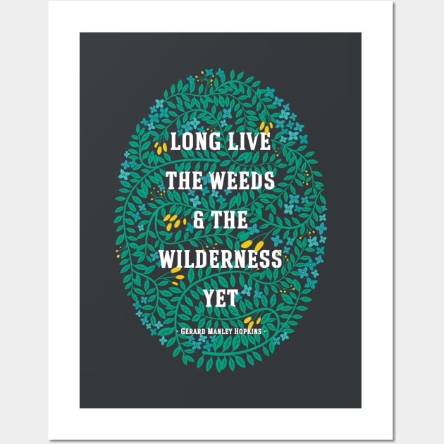 Weeds and Wilderness Wall Art by wildnotions